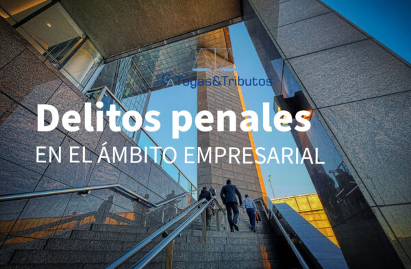delitos penales en ambito empresarial