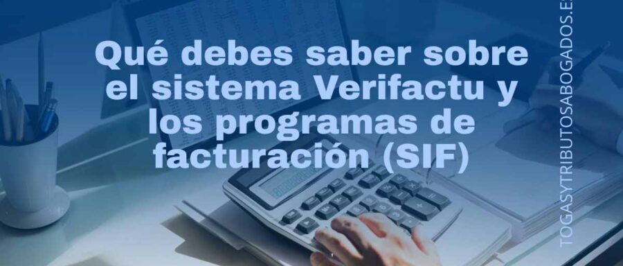 verifactu y programas facturacion sif