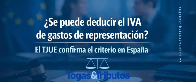 deducción del IVA en gastos de representacion empresas